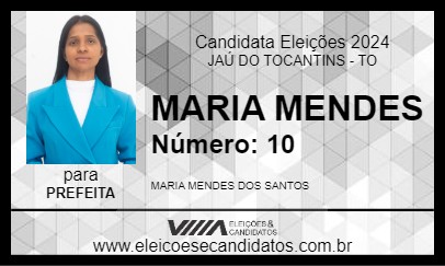 Candidato MARIA MENDES 2024 - JAÚ DO TOCANTINS - Eleições