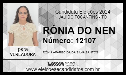 Candidato RÔNIA DO NEN 2024 - JAÚ DO TOCANTINS - Eleições