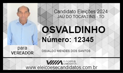 Candidato OSVALDINHO 2024 - JAÚ DO TOCANTINS - Eleições