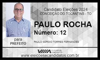 Candidato PAULO ROCHA 2024 - CONCEIÇÃO DO TOCANTINS - Eleições