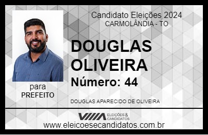 Candidato DOUGLAS OLIVEIRA 2024 - CARMOLÂNDIA - Eleições