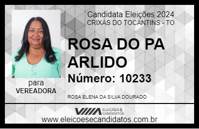 Candidato ROSA DO PA ARLINDO 2024 - CRIXÁS DO TOCANTINS - Eleições