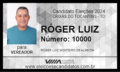 Candidato RÓGER LUIZ 2024 - CRIXÁS DO TOCANTINS - Eleições