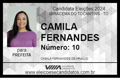 Candidato CAMILA FERNANDES 2024 - MIRACEMA DO TOCANTINS - Eleições