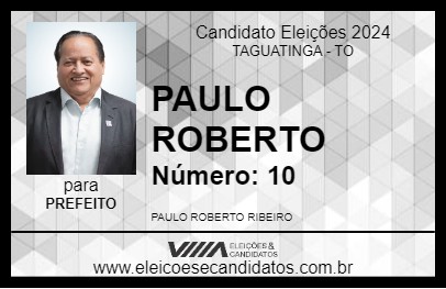 Candidato PAULO ROBERTO 2024 - TAGUATINGA - Eleições