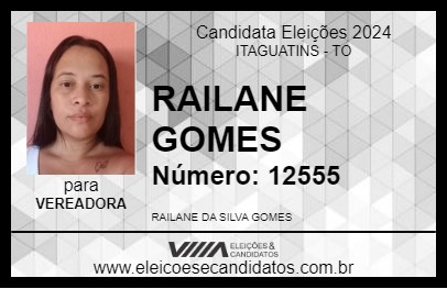 Candidato RAILANE GOMES 2024 - ITAGUATINS - Eleições