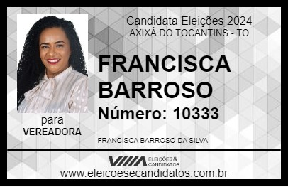 Candidato FRANCISCA BARROSO 2024 - AXIXÁ DO TOCANTINS - Eleições