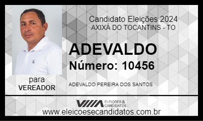 Candidato ADEVALDO 2024 - AXIXÁ DO TOCANTINS - Eleições