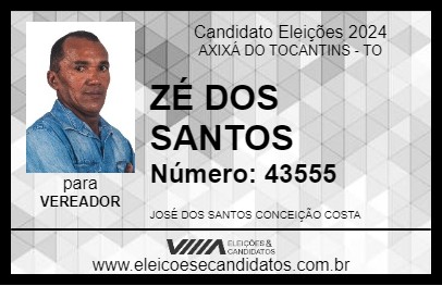 Candidato ZÉ DOS SANTOS 2024 - AXIXÁ DO TOCANTINS - Eleições