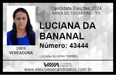 Candidato LUCIANA DA BANANAL 2024 - AXIXÁ DO TOCANTINS - Eleições