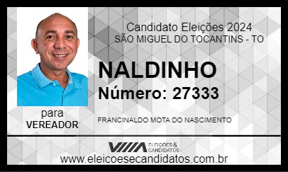 Candidato NALDINHO 2024 - SÃO MIGUEL DO TOCANTINS - Eleições