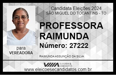 Candidato PROFESSORA RAIMUNDA 2024 - SÃO MIGUEL DO TOCANTINS - Eleições