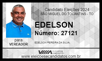 Candidato EDELSON 2024 - SÃO MIGUEL DO TOCANTINS - Eleições