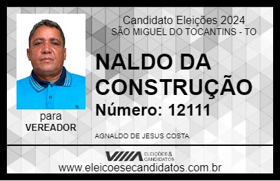 Candidato NALDO DA CONSTRUÇÃO 2024 - SÃO MIGUEL DO TOCANTINS - Eleições