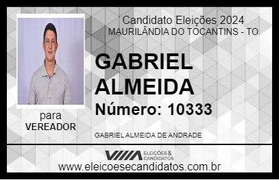 Candidato GABRIEL ALMEIDA 2024 - MAURILÂNDIA DO TOCANTINS - Eleições