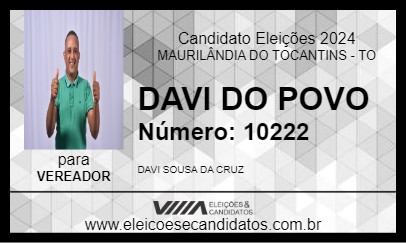 Candidato DAVI DO POVO 2024 - MAURILÂNDIA DO TOCANTINS - Eleições