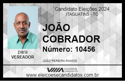 Candidato JOÃO COBRADOR 2024 - ITAGUATINS - Eleições