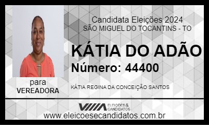 Candidato KÁTIA DO ADÃO 2024 - SÃO MIGUEL DO TOCANTINS - Eleições