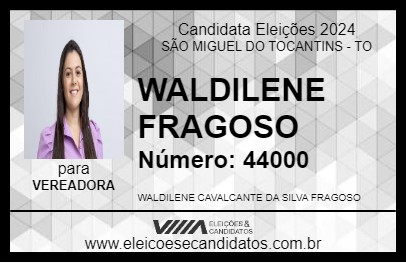 Candidato WALDILENE FRAGOSO 2024 - SÃO MIGUEL DO TOCANTINS - Eleições