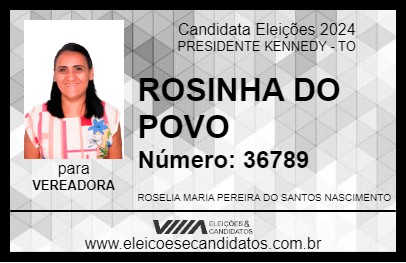 Candidato ROSINHA DO POVO 2024 - PRESIDENTE KENNEDY - Eleições