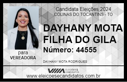 Candidato DAYHANY MOTA FILHA DO GILA 2024 - COLINAS DO TOCANTINS - Eleições