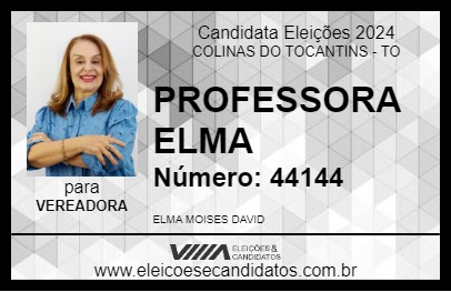 Candidato PROFESSORA ELMA 2024 - COLINAS DO TOCANTINS - Eleições