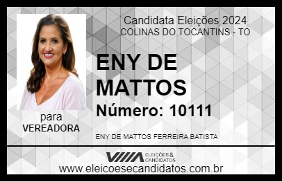 Candidato ENY DE MATTOS 2024 - COLINAS DO TOCANTINS - Eleições