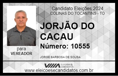 Candidato JORJÃO DO CACAU 2024 - COLINAS DO TOCANTINS - Eleições