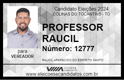 Candidato PROFESSOR RAUCIL 2024 - COLINAS DO TOCANTINS - Eleições