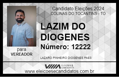 Candidato LAZIM DO DIOGENES 2024 - COLINAS DO TOCANTINS - Eleições