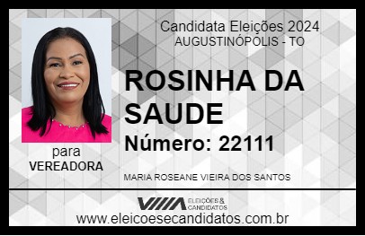 Candidato ROSINHA DA SAUDE 2024 - AUGUSTINÓPOLIS - Eleições