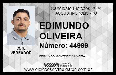 Candidato EDIMUNDO OLIVEIRA 2024 - AUGUSTINÓPOLIS - Eleições