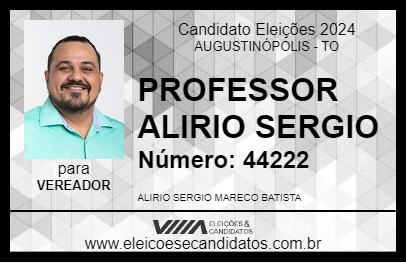 Candidato PROFESSOR ALIRIO SERGIO 2024 - AUGUSTINÓPOLIS - Eleições