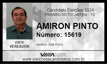 Candidato AMIRON PINTO 2024 - PARAÍSO DO TOCANTINS - Eleições