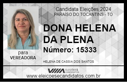 Candidato DONA HELENA DA PLENA 2024 - PARAÍSO DO TOCANTINS - Eleições