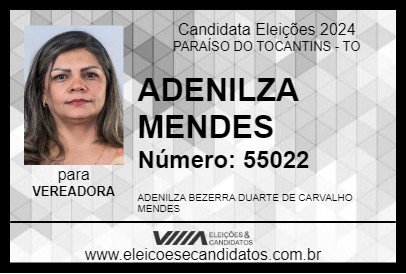 Candidato ADENILZA MENDES 2024 - PARAÍSO DO TOCANTINS - Eleições