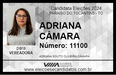 Candidato ADRIANA CÂMARA 2024 - PARAÍSO DO TOCANTINS - Eleições