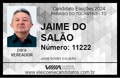 Candidato JAIME DO SALÃO 2024 - PARAÍSO DO TOCANTINS - Eleições