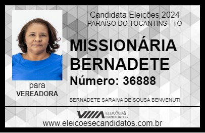 Candidato MISSIONÁRIA BERNADETE 2024 - PARAÍSO DO TOCANTINS - Eleições