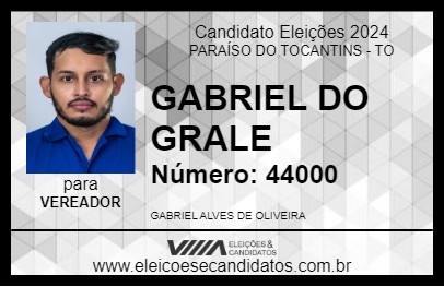 Candidato GABRIEL DO GRALE 2024 - PARAÍSO DO TOCANTINS - Eleições