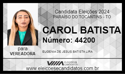 Candidato CAROL BATISTA 2024 - PARAÍSO DO TOCANTINS - Eleições