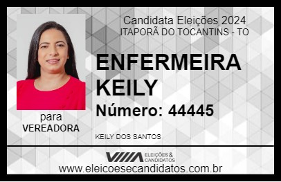 Candidato ENFERMEIRA KEILY 2024 - ITAPORÃ DO TOCANTINS - Eleições