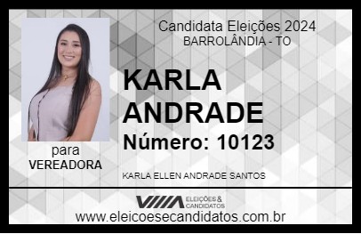 Candidato KARLA ANDRADE 2024 - BARROLÂNDIA - Eleições