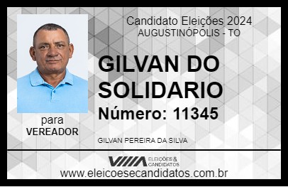 Candidato GILVAN DO SOLIDARIO 2024 - AUGUSTINÓPOLIS - Eleições