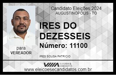 Candidato IRES DO DEZESSEIS 2024 - AUGUSTINÓPOLIS - Eleições