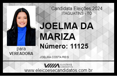 Candidato JOELMA DA MARIZA 2024 - ITAGUATINS - Eleições