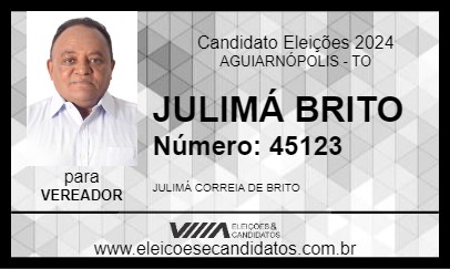 Candidato JULIMÁ BRITO 2024 - AGUIARNÓPOLIS - Eleições