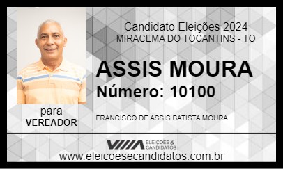 Candidato ASSIS MOURA 2024 - MIRACEMA DO TOCANTINS - Eleições