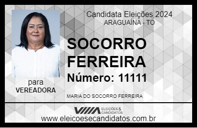 Candidato SOCORRO FERREIRA 2024 - ARAGUAÍNA - Eleições