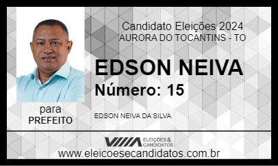 Candidato EDSON NEIVA 2024 - AURORA DO TOCANTINS - Eleições